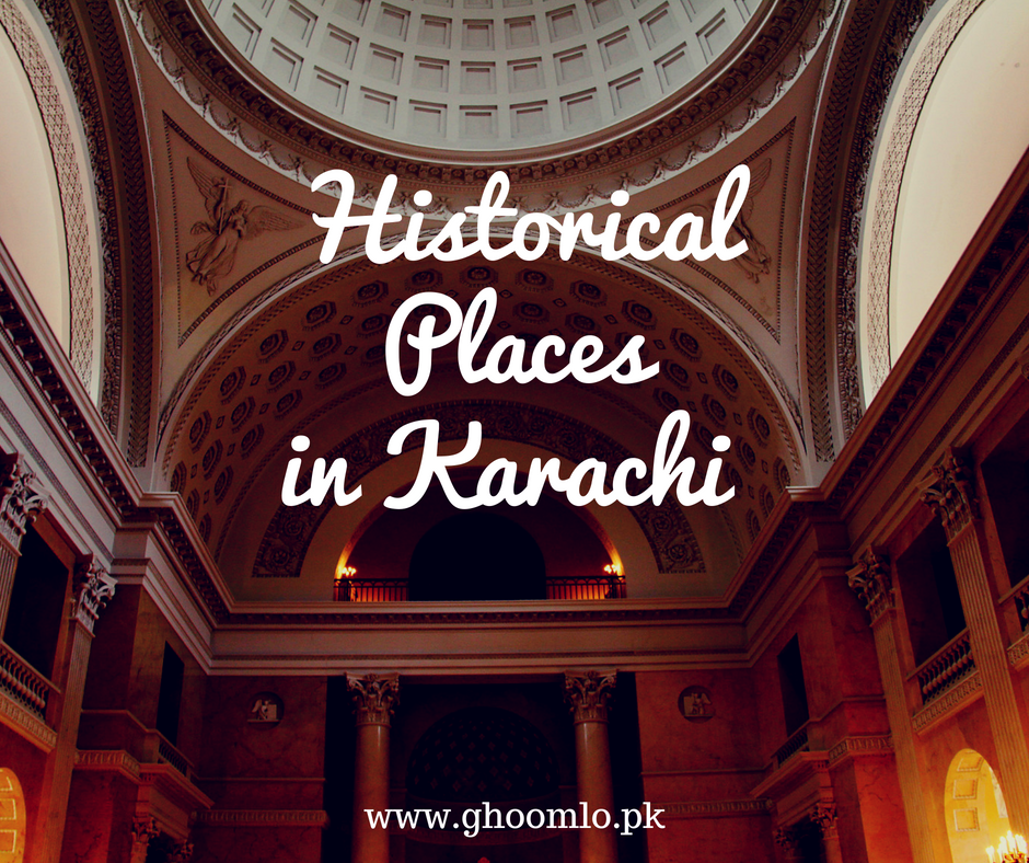 top-10-historical-places-in-karachi-that-shows-its-history